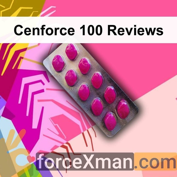 Cenforce 100 Reviews 615