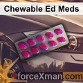 Chewable Ed Meds 412