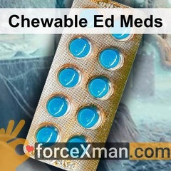 Chewable Ed Meds 604