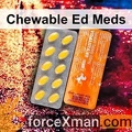 Chewable Ed Meds 963