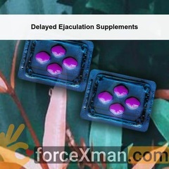 Delayed Ejaculation Supplements 199