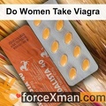Do Women Take Viagra 029