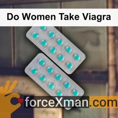 Do Women Take Viagra 644