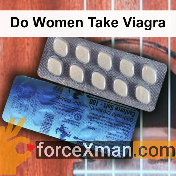 Do_Women_Take_Viagra_708.jpg
