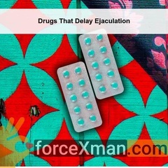 Drugs That Delay Ejaculation 241