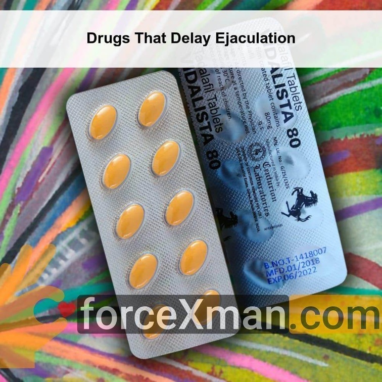 Drugs That Delay Ejaculation 712