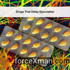 Drugs That Delay Ejaculation 772