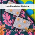 Late Ejaculation Medicine 015
