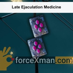 Late Ejaculation Medicine 025