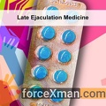 Late Ejaculation Medicine 591