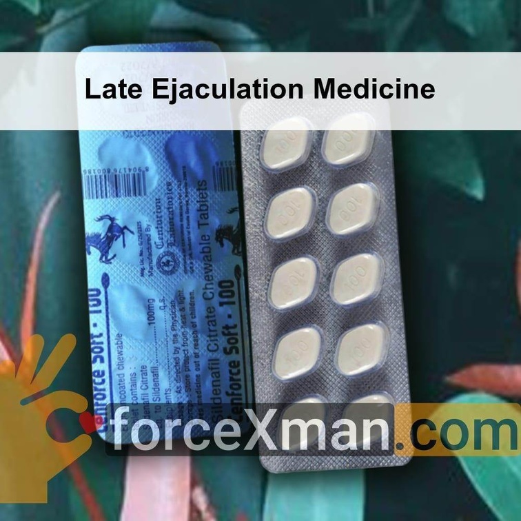 Late Ejaculation Medicine 722