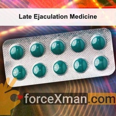 Late Ejaculation Medicine 947