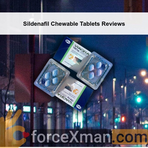 Sildenafil Chewable Tablets Reviews 488