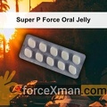 Super P Force Oral Jelly 007