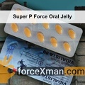 Super P Force Oral Jelly 450