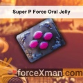 Super P Force Oral Jelly 595