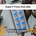 Super P Force Oral Jelly 622