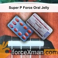 Super P Force Oral Jelly 625