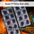 Super P Force Oral Jelly 715